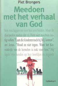 Meedoen met het verhaal van God