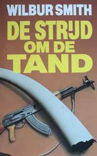 De strijd om de tand