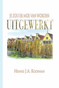 Uitgewerkt - je zou er moe van worden