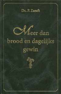 Meer dan brood en dagelijks gewin