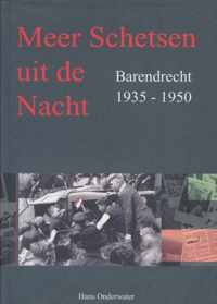 Meer schetsen uit de nacht: Barendrecht 1935 - 1950