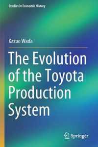 The Evolution of the Toyota Production System