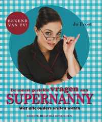 De Meest Gestelde Vragen Aan Supernanny