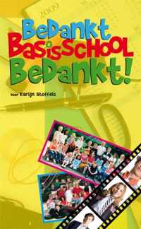 Bedankt basisschool Bedankt!