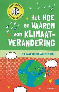 Spoedcursus meesterbrein - Het hoe en waarom van klimaatverandering