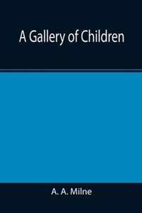 A Gallery of Children