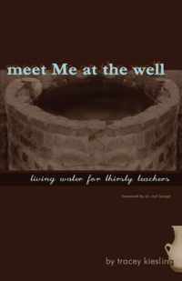 meet Me at the well