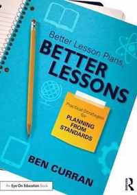 Better Lesson Plans, Better Lessons