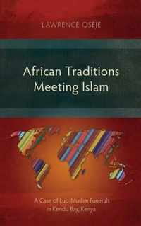 African Traditions Meeting Islam