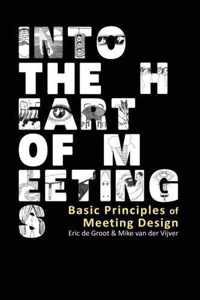 Into the Heart of Meetings