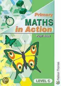 Primary Maths in Action Pupil Book Level C