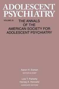 Adolescent Psychiatry, V. 25