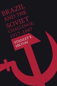 Brazil and the Soviet Challenge 1917-1947