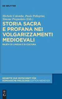 Storia Sacra E Profana Nei Volgarizzamenti Medioevali