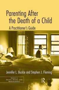 Parenting After the Death of a Child