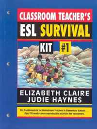 The Classroom Teacher's ESL Survival Kit