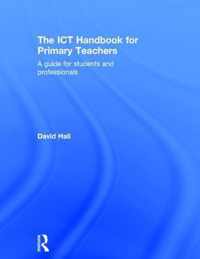 The ICT Handbook for Primary Teachers