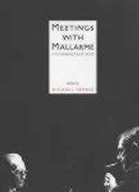 Meetings With Mallarme