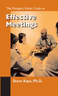 The Manager's Pocket Guide to Effective Meetings