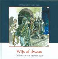 Meeuse, Wijs of dwaas