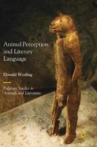 Animal Perception and Literary Language