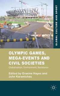 Olympic Games, Mega-Events and Civil Societies