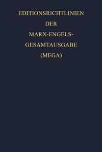 Gesamtausgabe (MEGA), Beiband, Editionsrichtlinien der Marx-Engels-Gesamtausgabe (MEGA)