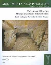 Thebes Aux 101 Portes: Melanges a la Memoire de Roland Tefnin