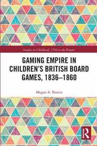 Gaming Empire in Children's British Board Games, 1836-1860