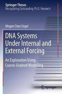 DNA Systems Under Internal and External Forcing