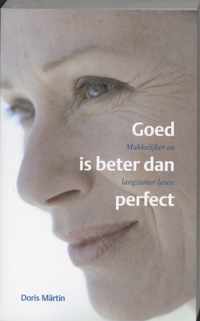 Goed Is Beter Dan Perfect