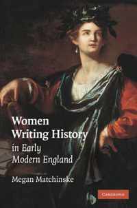 Women Writing History In Early Modern England