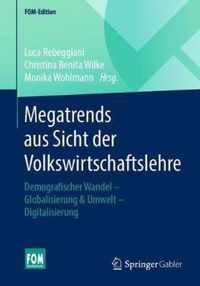 Megatrends Aus Sicht Der Volkswirtschaftslehre