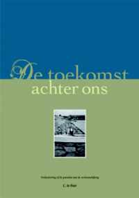 De toekomst achter ons