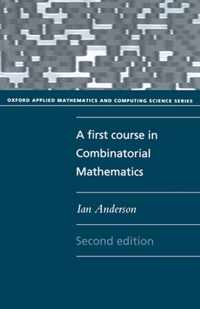 A First Course in Combinatorial Mathematics