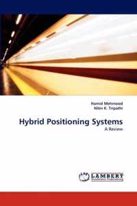 Hybrid Positioning Systems