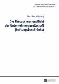 Die Thesaurierungspflicht der Unternehmergesellschaft (haftungsbeschränkt)