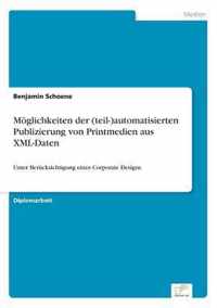 Moeglichkeiten der (teil-)automatisierten Publizierung von Printmedien aus XML-Daten