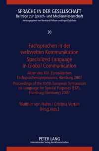 Fachsprachen in der weltweiten Kommunikation. Specialized Language in Global Communication