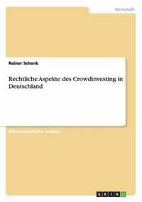 Crowdinvesting in Deutschland - Rechtliche Aspekte