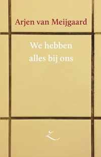 We hebben alles bij ons