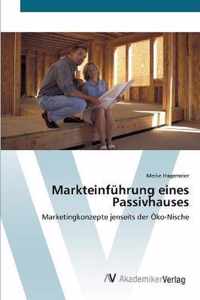 Markteinfuhrung eines Passivhauses