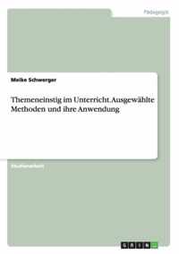 Themeneinstig im Unterricht. Ausgewahlte Methoden und ihre Anwendung