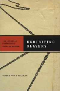 Exhibiting Slavery