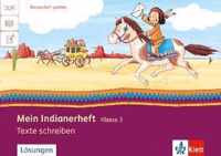 Mein Indianerheft. Texte schreiben 3. Arbeitsheft 3. Schuljahr