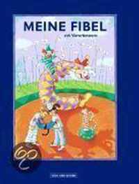 Meine Fibel. Schülerbuch. Neubearbeitung 2004. Mit Viererfenstern. Kartoniert