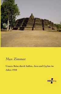 Unsere Reise durch Indien, Java und Ceylon im Jahre 1910