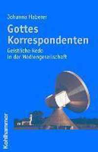 Gottes Korrespondenten