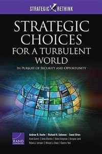 Strategic Choices for a Turbulent World