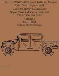 Humvee HMMV M998 series Technical Manual Unit, Direct Support And General Support Maintenance Repair Parts and Special Tools List TM 9-2320-280-24P-2